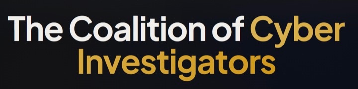 Coalition of Cyber Investigators — Global Think Tank for Cyber Investigations and Digital Intelligence